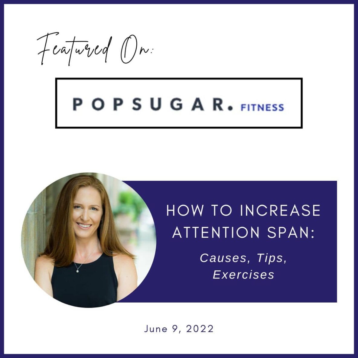Popsugar - How to Increase Attention Span